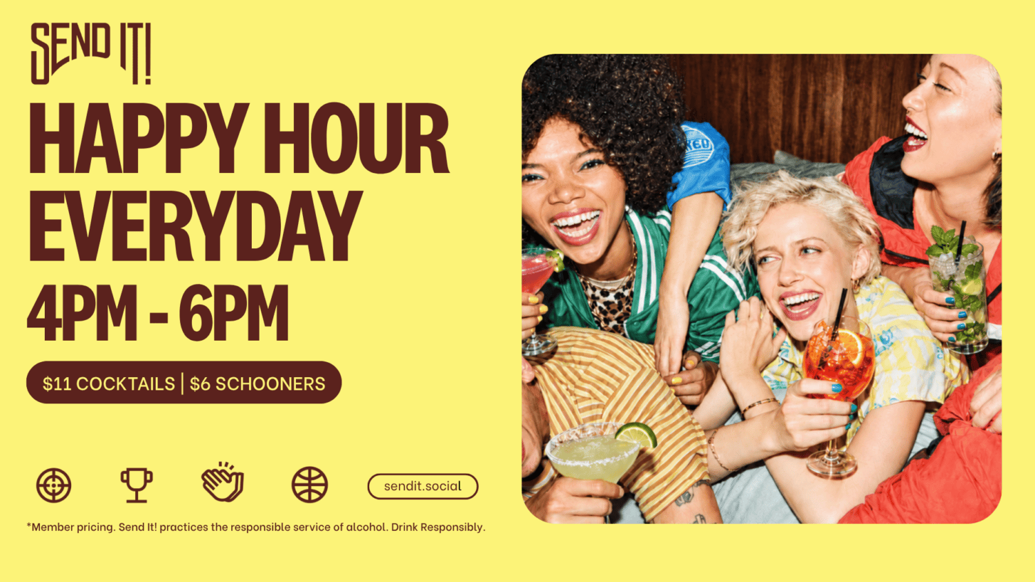 Happy Hour promotion, everyday 4-6pm